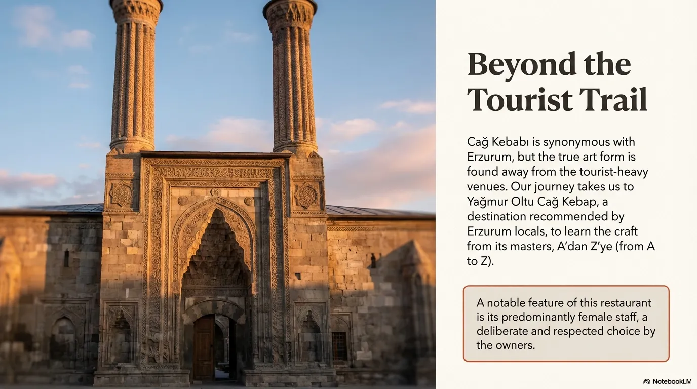 Beyond the Tourist Trail Cag Kebabi is synonymous with Erzurum, but the true art form is found away from the tourist-heavy ve
